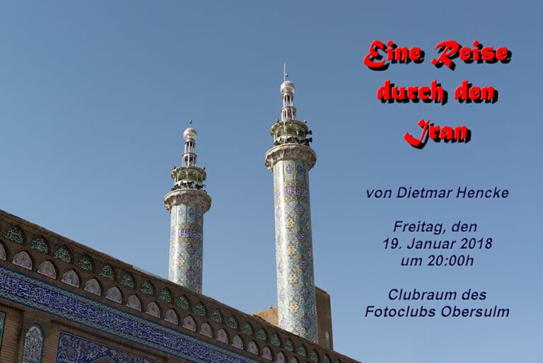 Dietmar Hencke präsentiert: Eine Reise durch den Iran
